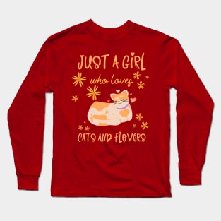 Just A Girl Who Loves Cat And Flowers Long Sleeve T-Shirt